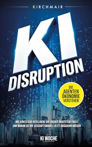 KI Disruption – Die Agenten-Ökonomie verstehen – Buchcover